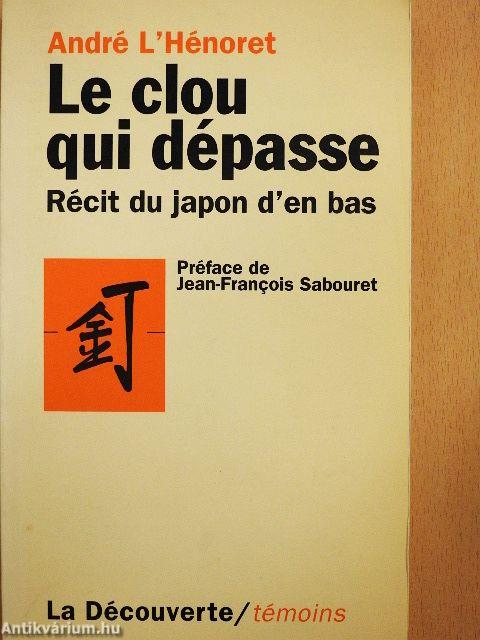 Le clou qui dépasse