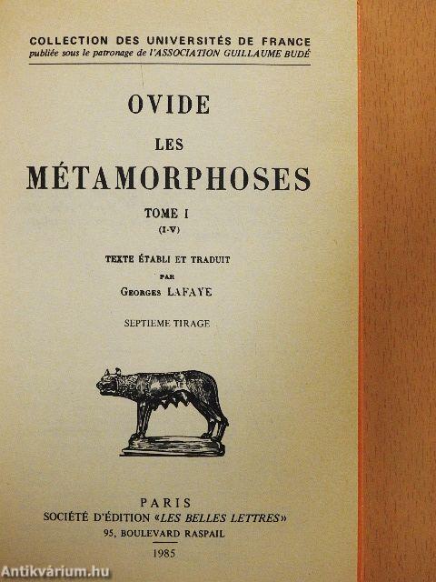 Les Métamorphoses I.