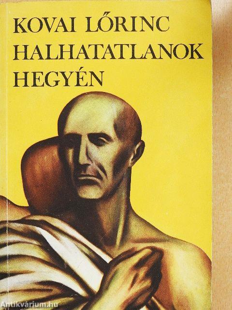 Halhatatlanok hegyén