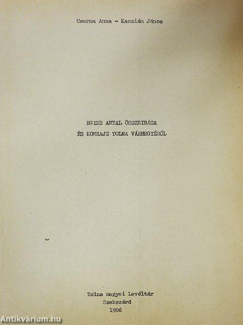 Egyed Antal összeírása és korrajz Tolna Vármegyéről