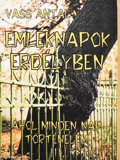 Emléknapok Erdélyben III.