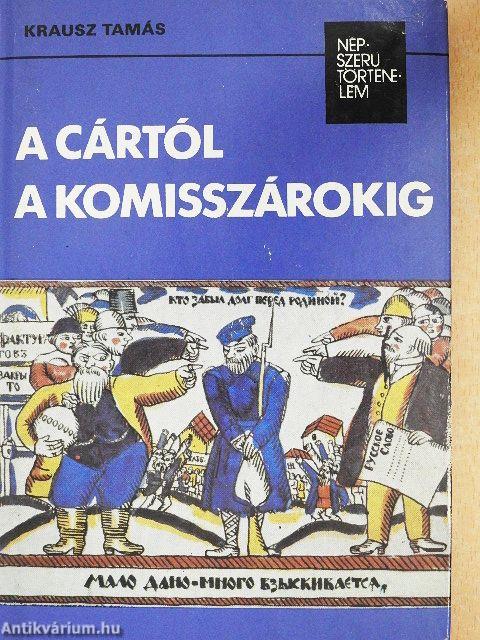 A cártól a komisszárokig
