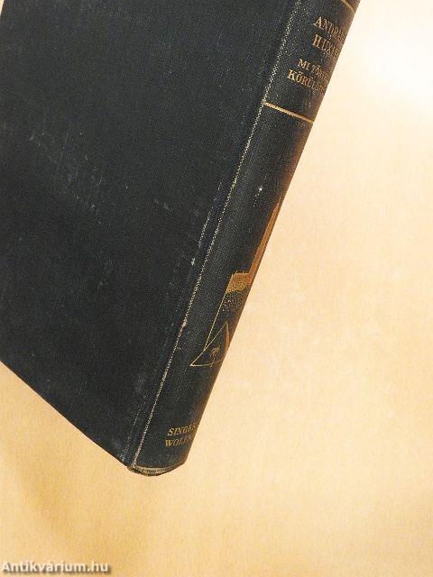 Mi történik körülöttünk