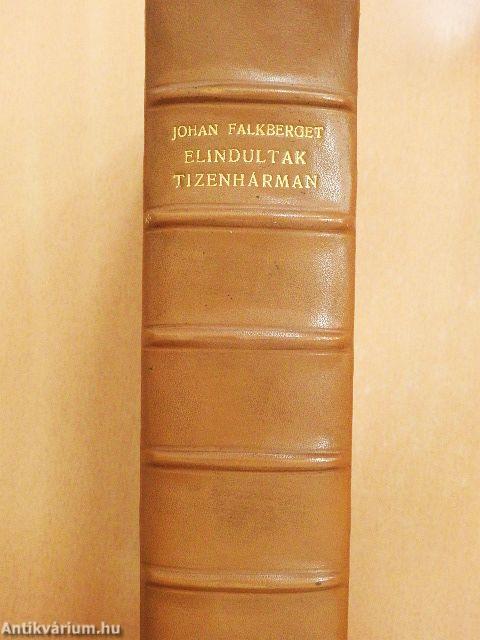 Elindultak tizenhárman