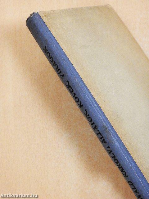 Állatok, kövek, virágok