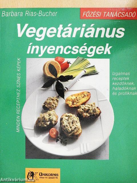 Vegetáriánus ínyencségek