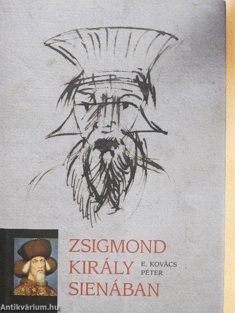 Zsigmond Király Sienában