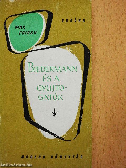 Biedermann és a gyújtogatók