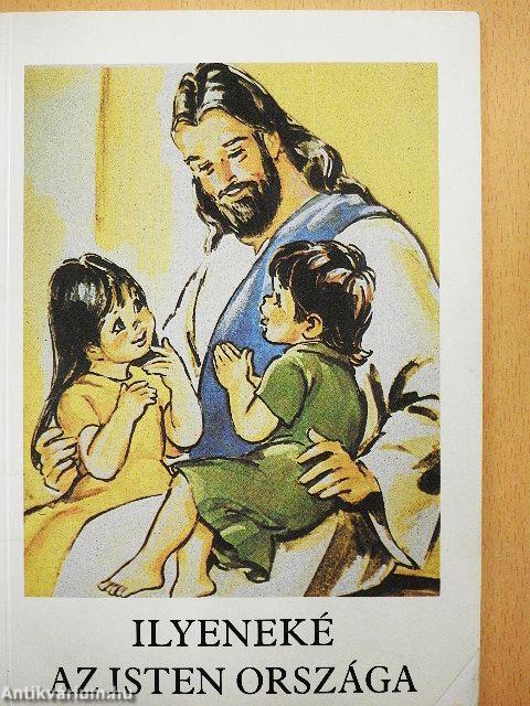 Ilyeneké az Isten országa