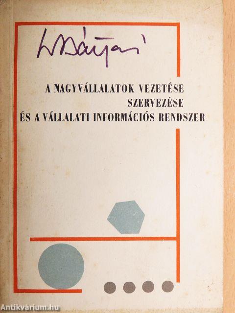 Nagyvállalatok szervezése, vezetése és információs rendszere I-II.