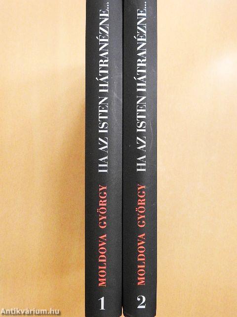 Ha az Isten hátranézne... 1-2.