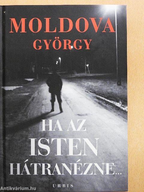 Ha az Isten hátranézne... 1-2.