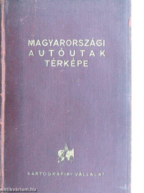 Magyarországi autóutak térképe