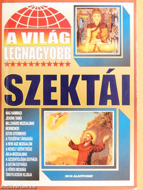 A világ legnagyobb szektái