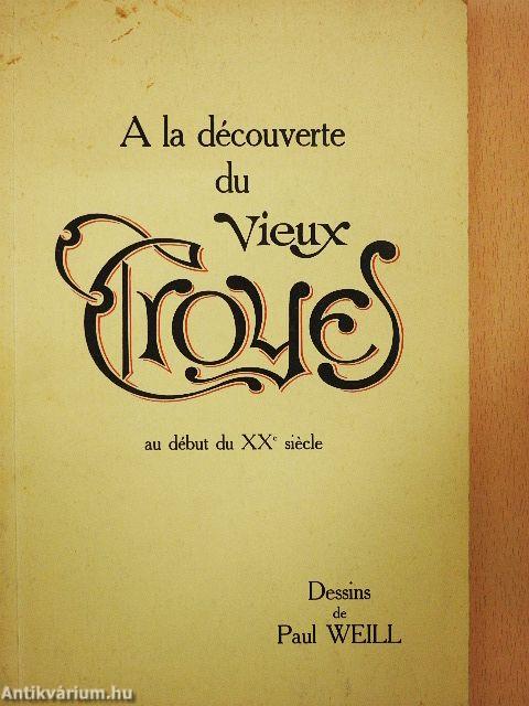 A la découverte du Vieux Troyes