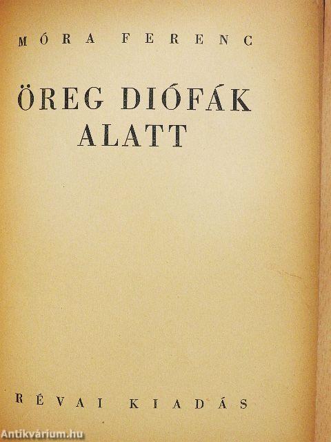 Öreg diófák alatt