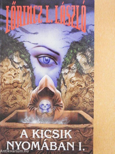 A kicsik nyomában I-II.