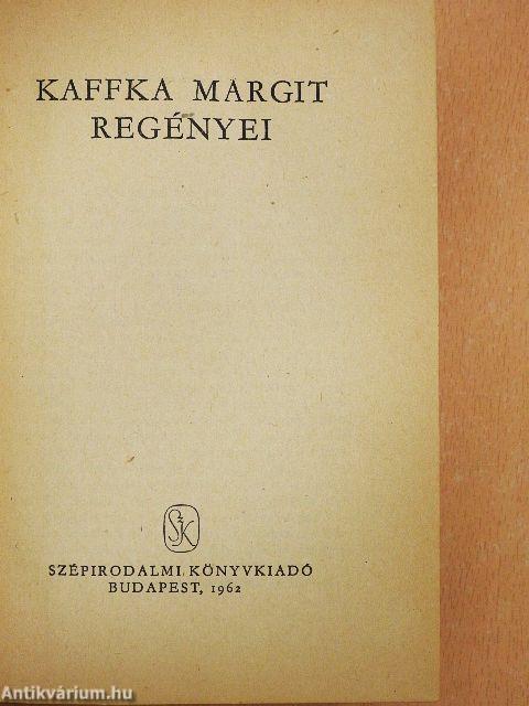 Kaffka Margit regényei I. (töredék)