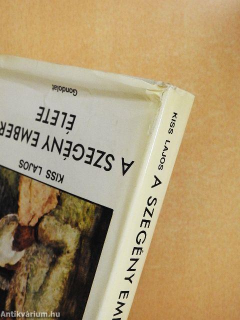 A szegény emberek élete I-II.