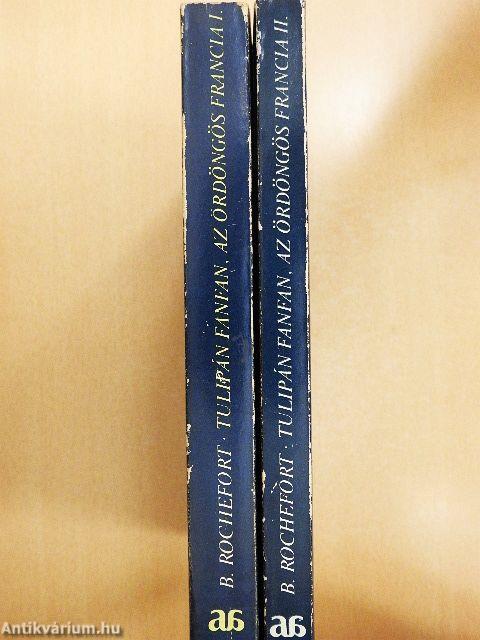 Tulipán Fanfan, az ördöngös francia I-II.