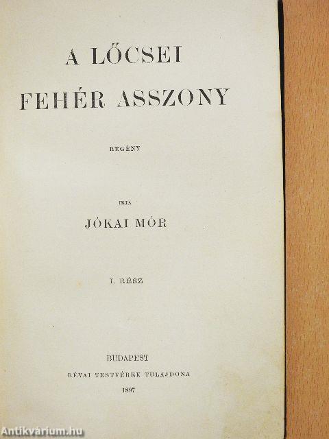 A lőcsei fehér asszony I-II.