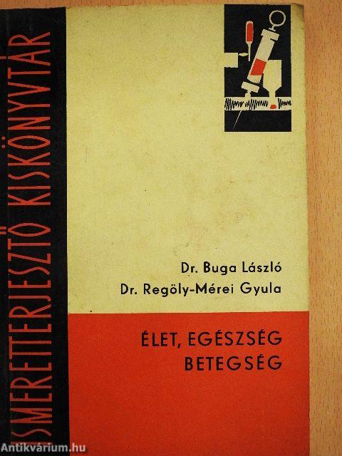 Élet, egészség, betegség