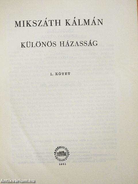 Különös házasság I-II.