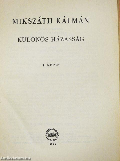 Különös házasság I-II.