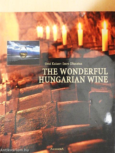 The Wonderful Hungarian Wine
