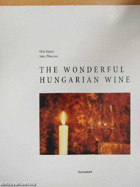 The Wonderful Hungarian Wine