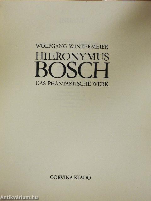 Hieronymus Bosch das phantastische Werk