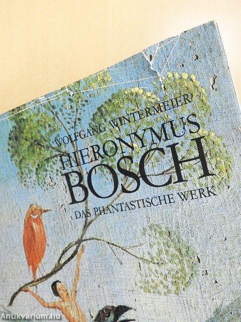 Hieronymus Bosch das phantastische Werk