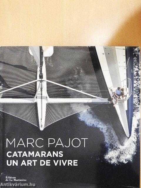 Catamarans un Art de Vivre