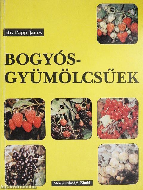 Bogyósgyümölcsűek