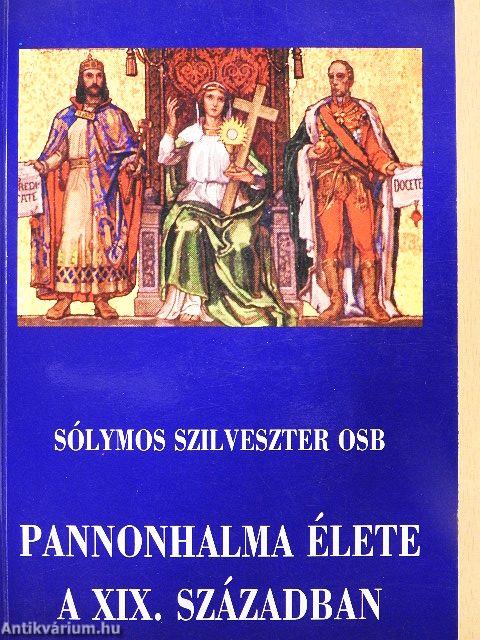 Pannonhalma élete a XIX. században