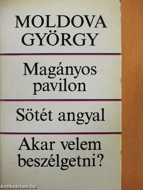 Magányos pavilon/Sötét angyal/Akar velem beszélgetni?