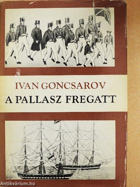 A Pallasz fregatt I-II.