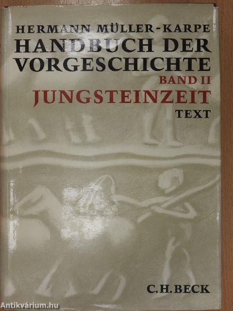Handbuch der Vorgeschichte II/1-2.