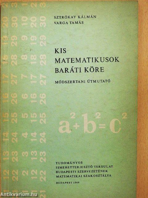 Kis matematikusok baráti köre módszertani útmutató