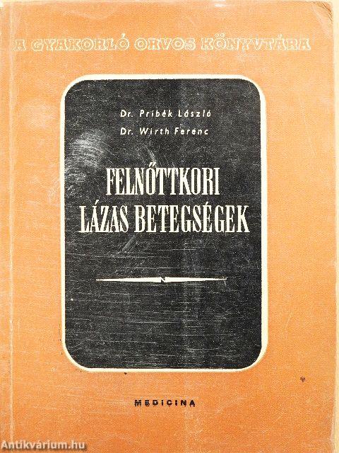 Felnőttkori lázas betegségek