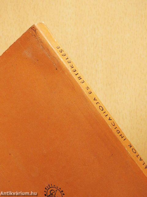 Laboratóriumi vizsgálatok indicatiója és értékelése