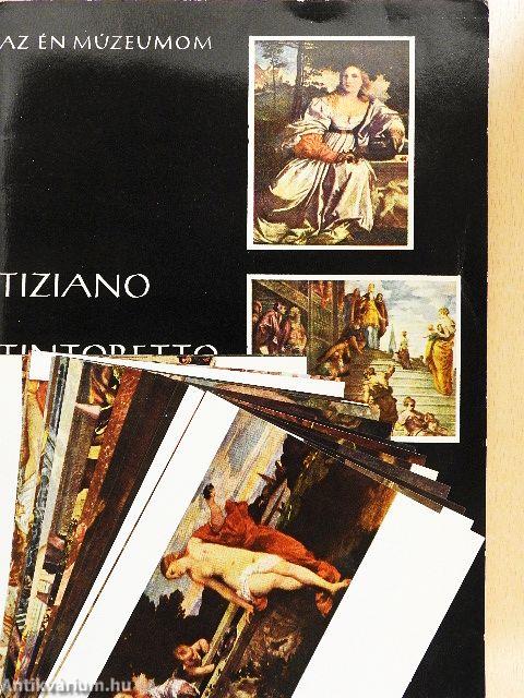 Tiziano, Tintoretto, Veronese
