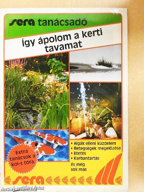 Így ápolom a kerti tavamat