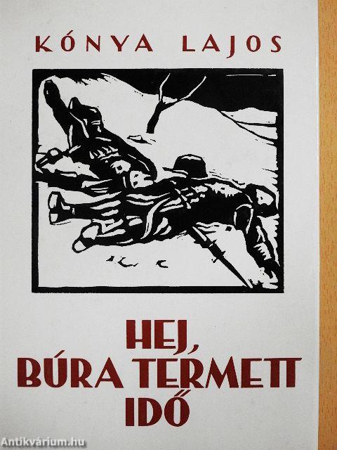 Hej, búra termett idő