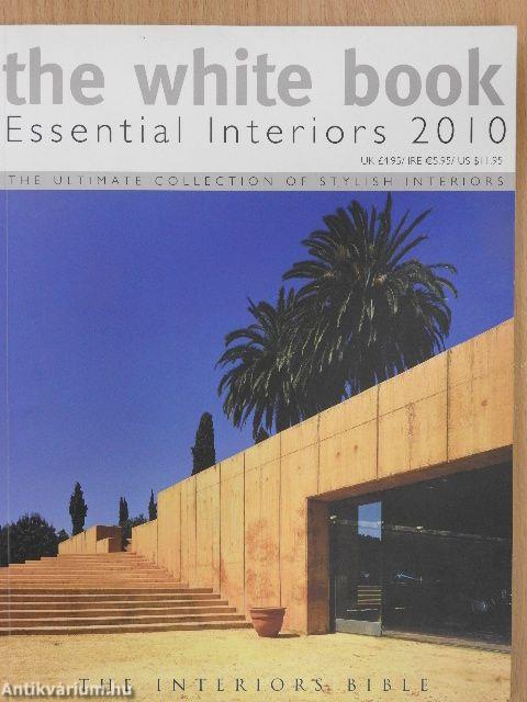 The White Book - Essential Interiors 2010