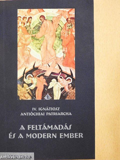 A feltámadás és a modern ember