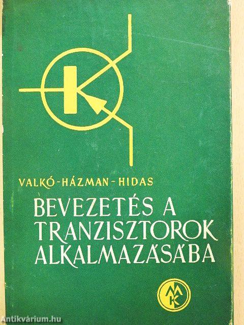 Bevezetés a tranzisztorok alkalmazásába