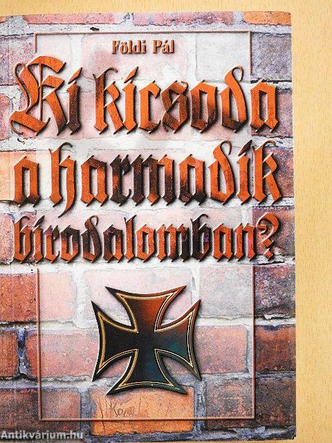 Ki kicsoda a harmadik birodalomban?