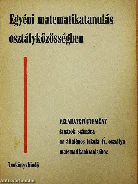 Egyéni matematikatanulás osztályközösségben