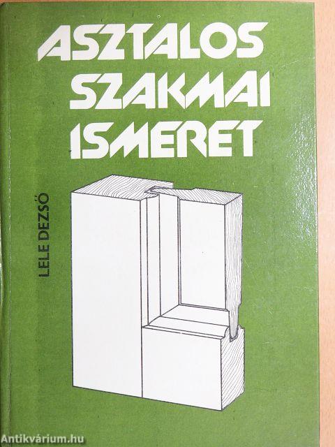Asztalos szakmai ismeret